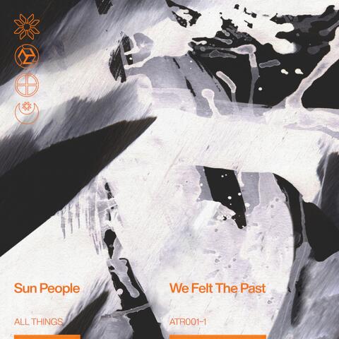We Felt The Past album art