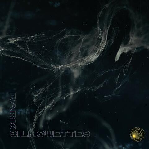 Dark Silhouettes album art