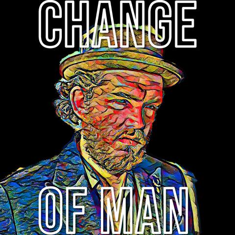 Change Of Man album art