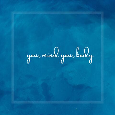 Your mind your body album art