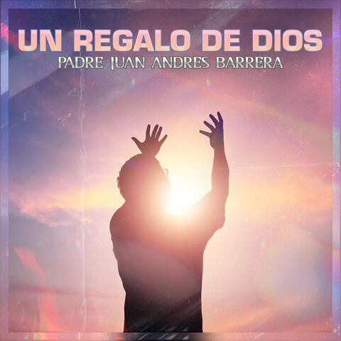 Un Regalo De Dios album art