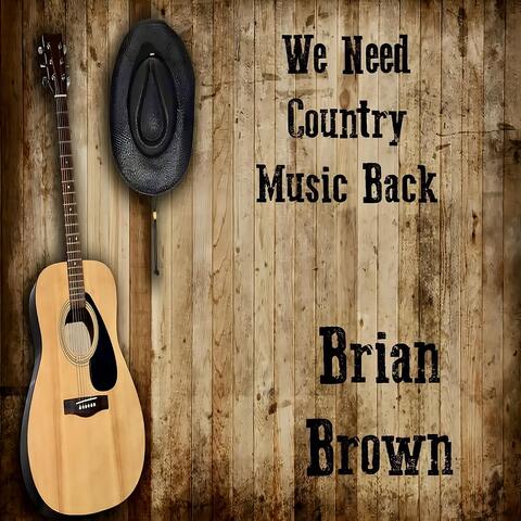 We Need Country Music Back album art