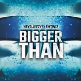 Image of Bigger Than