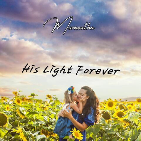 His Light Forever album art