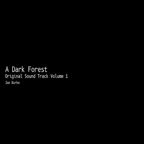 A Dark Forest, Vol. 1 (Original Score) album art