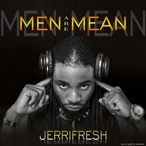 MEN ARE MEAN album art