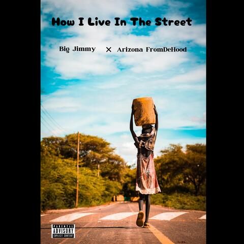 How I Live In The Street album art