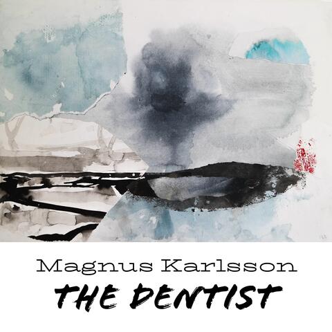 The Dentist album art