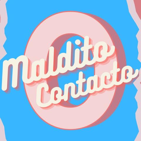 Maldito Contacto 0 album art