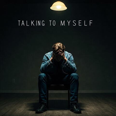 Talking to Myself (Help Me) album art