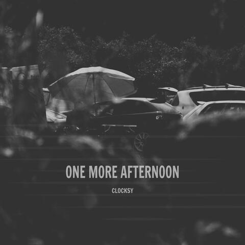 One More Afternoon album art