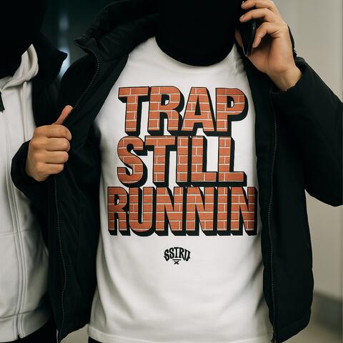 Trap Still Runnin album art