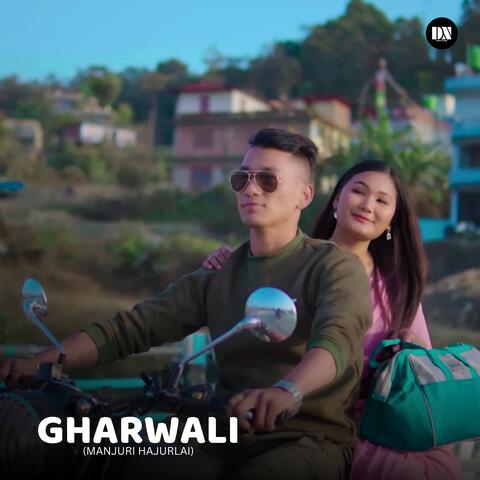 Gharwali (Manjuri Hajurlai) album art