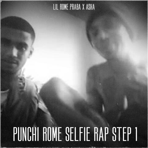 Punchi rome Selfie Rap step 1 album art
