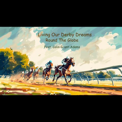 Living Our Derby Dreams album art