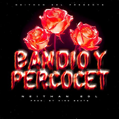 BANDIO Y PERCOCET album art
