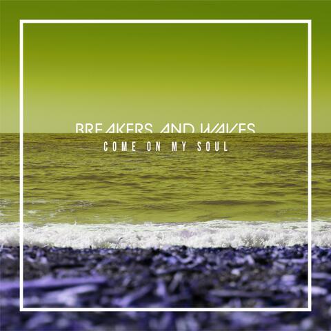 Come On My Soul album art