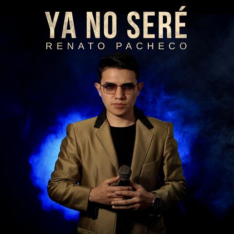 Ya No Seré album art
