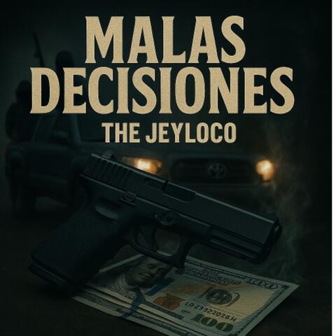 Malas Decisiones album art