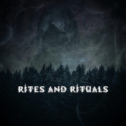 Rites and Rituals album art