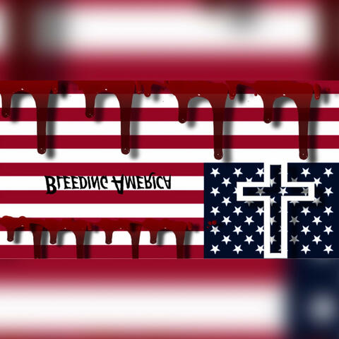 BLEEDING AMERICA album art