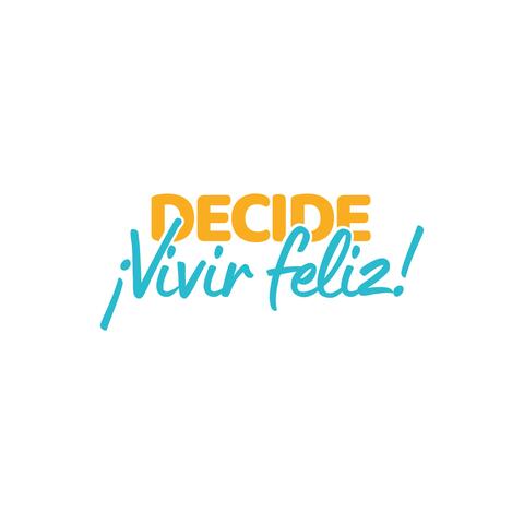 Decide vivir feliz album art