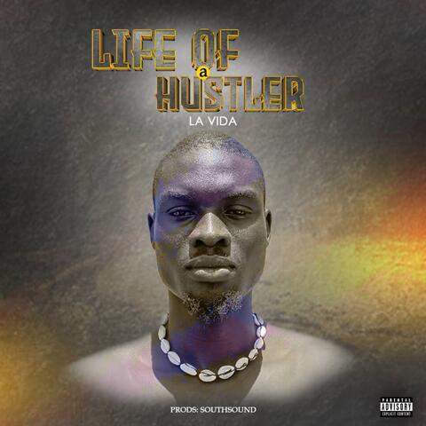 Life of a Hustler album art