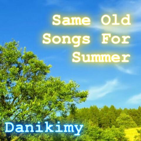 Same Old Songs For Summer album art