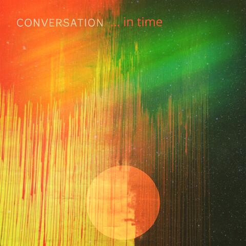 Conversation...in time album art