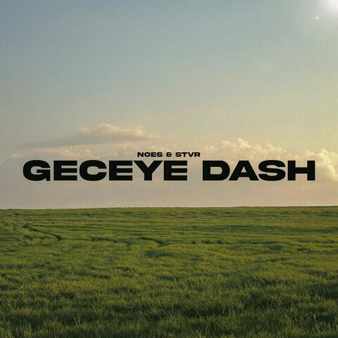 Geceye Dash album art