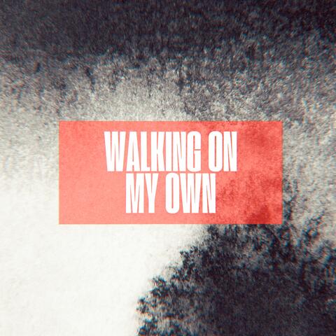 Walking on my own album art