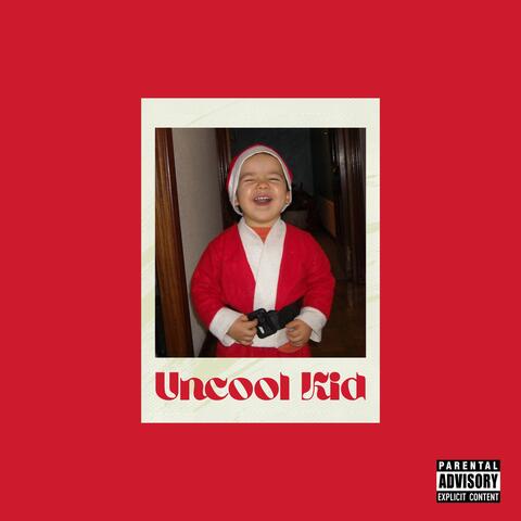 Uncool Kid album art