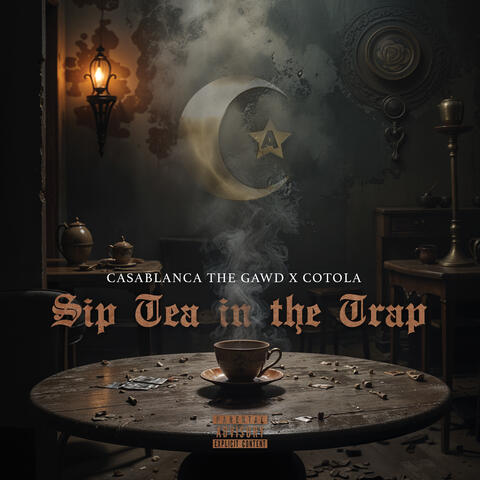 Sip Tea in the Trap album art
