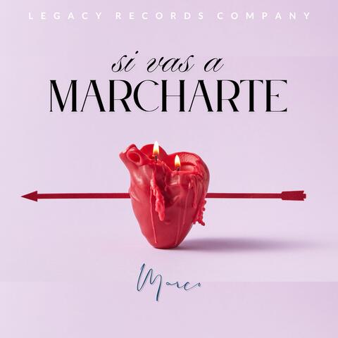 Si vas a Marcharte album art