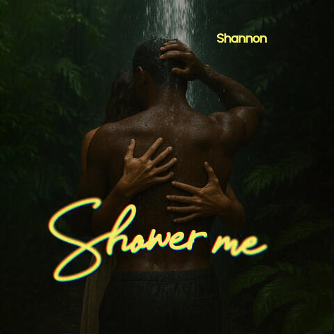 Shower Me album art