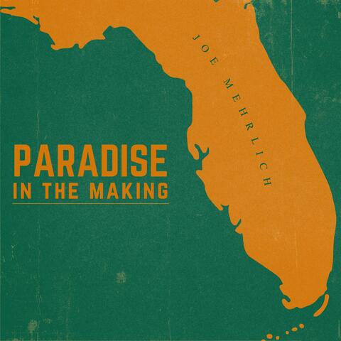 Paradise In The Making album art