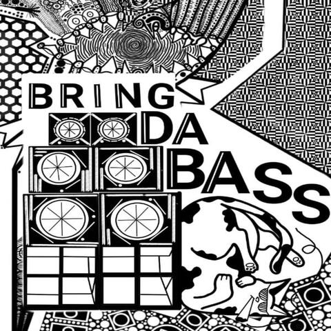 BRING DA BASS album art