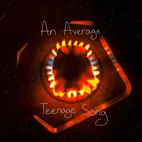 An Average Teenage Song album art