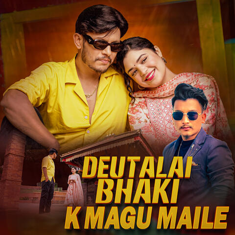 Deutalai Bhaki K Magu Maile (Female Version) album art