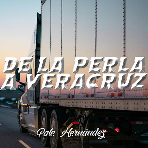 De la Perla a Veracruz album art