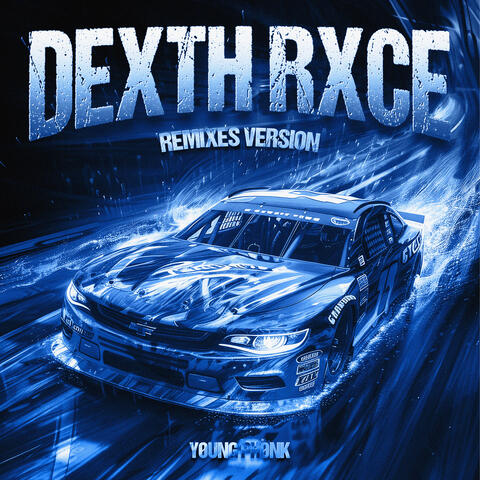 DEXTH RXCE (Remixes) album art