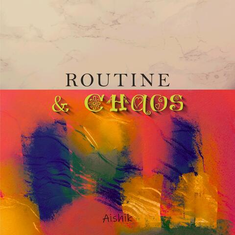 ROUTINE & CHAOS album art