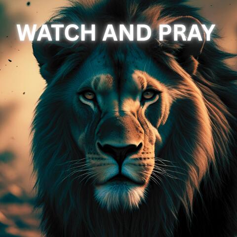 Watch and Pray album art