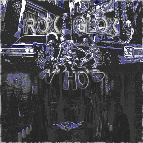 ROX, GLOX, N' HOES album art