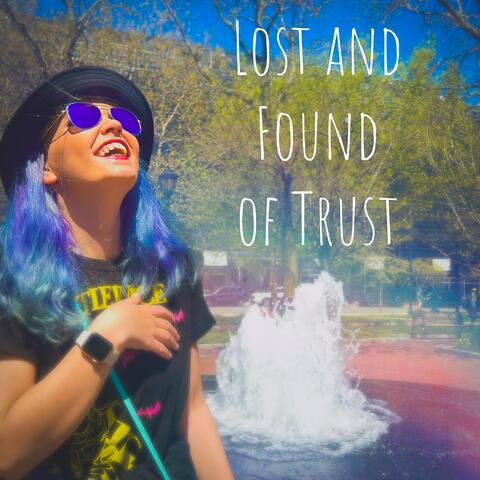 Lost and Found of Trust album art