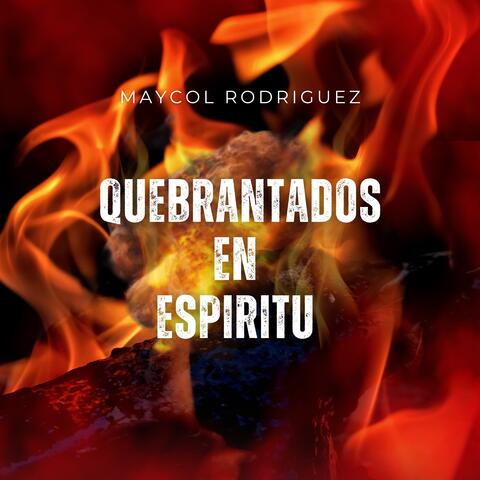Quebrantados en Espiritu album art