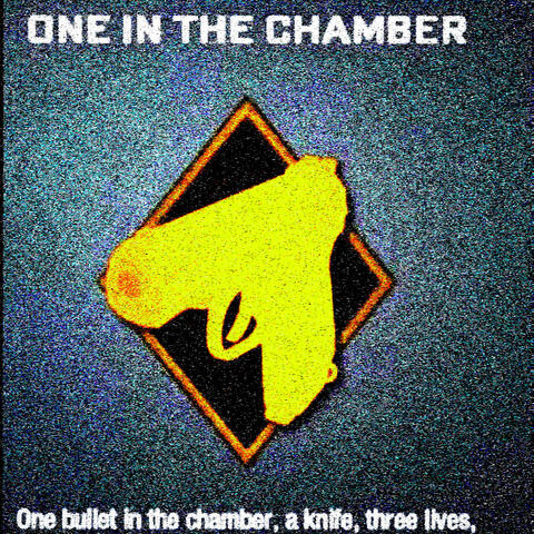 OneInTheChamber album art