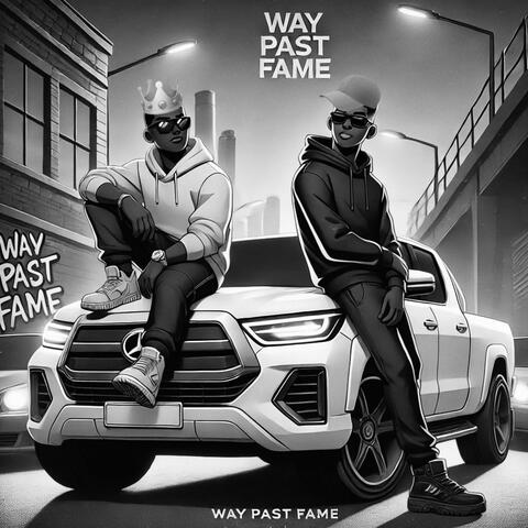 Way Past Fame album art