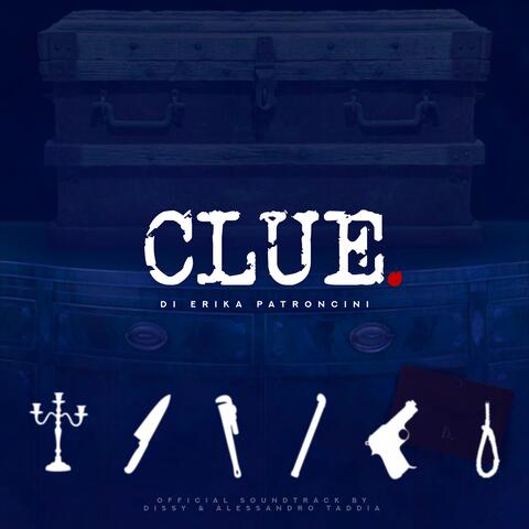 CLUE. di Erika Patroncini (Original Motion Picture Soundtrack) album art
