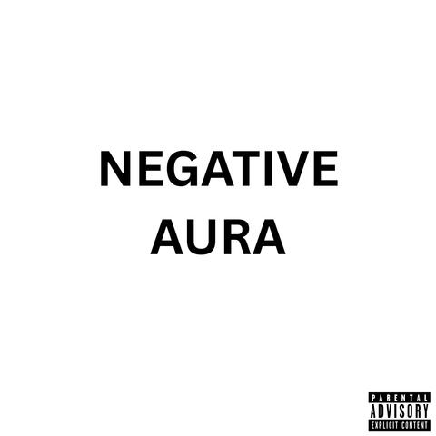 NEGATIVE AURA album art
